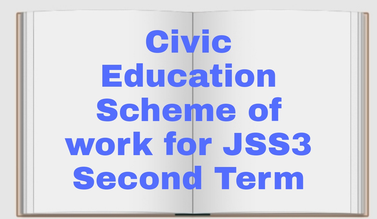 scheme of work for jss3 civic education second term