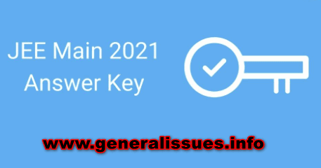 JEE Main Answer Key 2021 Official (OUT) – Question Paper 1 & 2 Objections, Responses