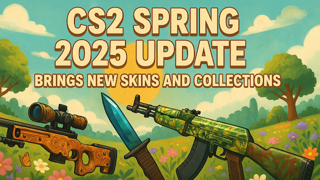 CS2 Spring 2025 Update Brings New Skins and Collections
