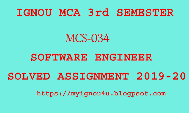 MCS034 SOFTWARE ENGINEER SOLVED ASSIGNMENT