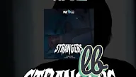 Lirik Lagu HUE - Strangers