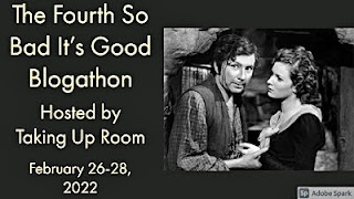 Banner for The Fourth So Bad It's Good Blogathon, Hosted by Taking Up Room shows a couple looking concerned