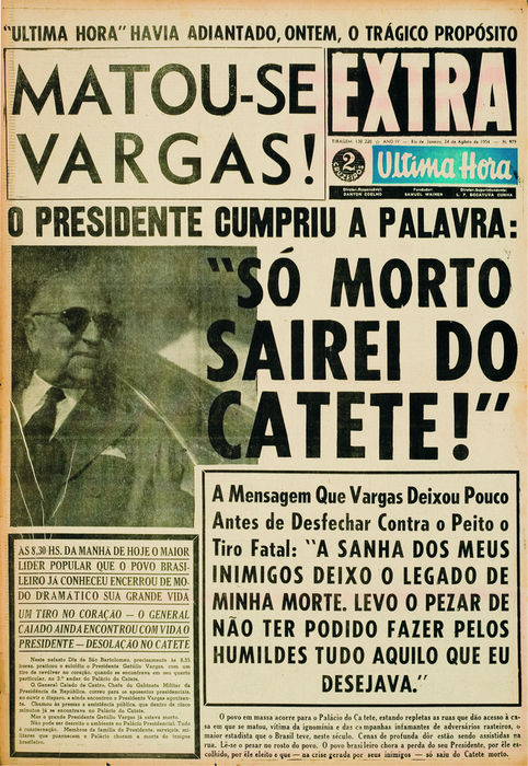 Tempos de Vargas: "Saio da Vida para entrar na História"