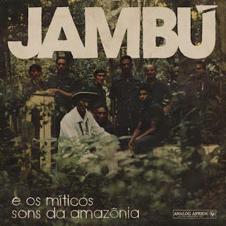 V.A."Jambú e Os Míticos Sons Da Amazônia 1974-1986" 2019 -  2 x LP`s Compilation Brazil,Latin Jazz,Africa,Cumbia,Afrobeat,Afrofunk