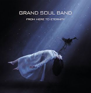 Grand Soul Band “From Here To Eternity”2018 Santa Comba,Galician,Spain Classic Rock,Blues Rock