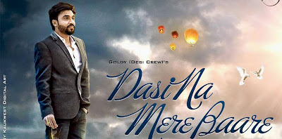 Dasi Na Mere Bare – Goldy | Song With Lyrics