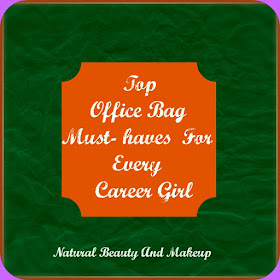 Top Office Bag Must-Haves For Every Career Girl on Natural Beauty And Makeup blog