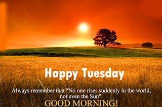 good morning quotes for tuesday