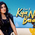 Kya Ne Baatana Lyrics - Kaur B (2022)