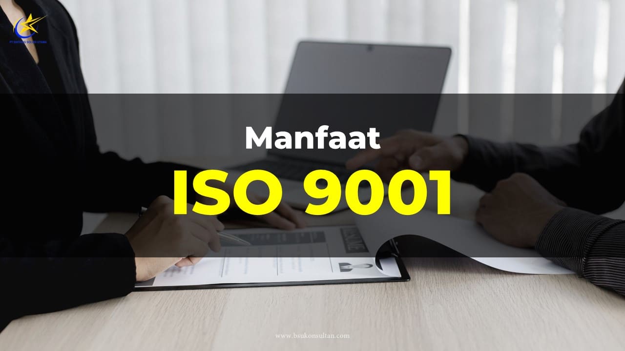 Manfaat ISO 9001