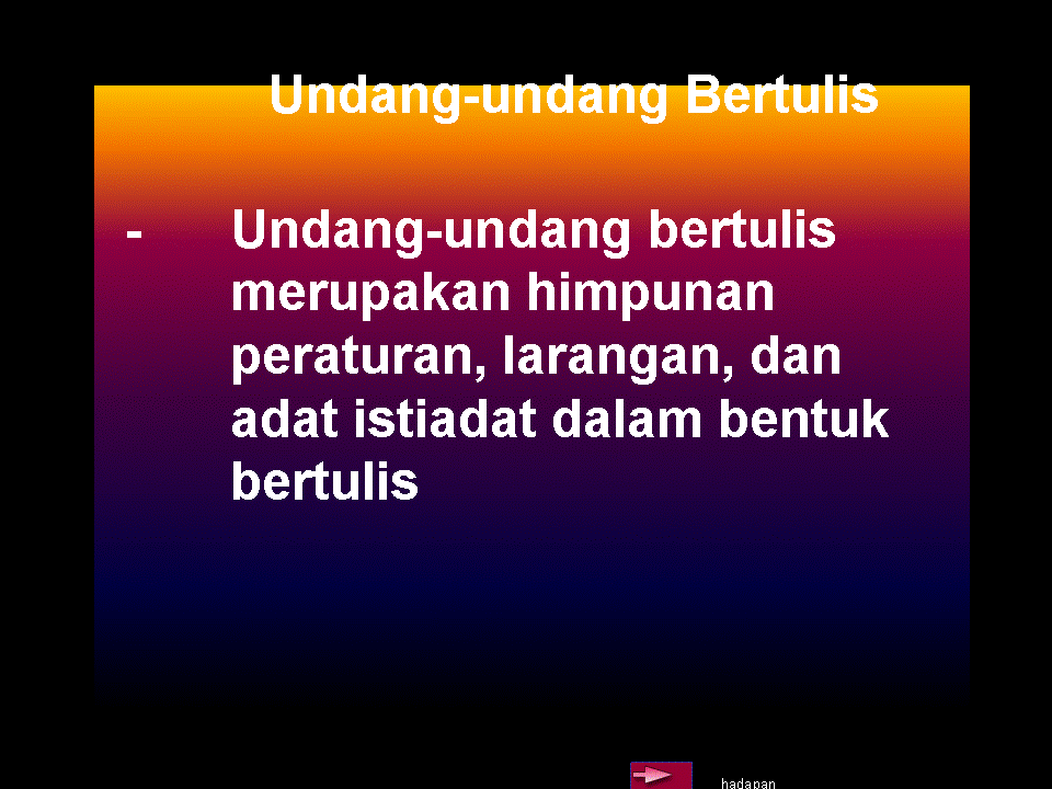 .sejarah tingkatan 1: Undang-undang Bertulis