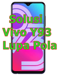 Cara Reset Vivo Y93 Lupa Pola atau Password