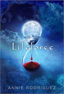 book cover of young adult fantasy novel Lifeforce by Annie Rodriguez