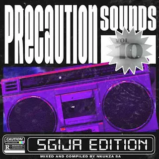Nkukza SA – Precaution Vol. 010 (Strictly Sgidongo) Mix (2022)