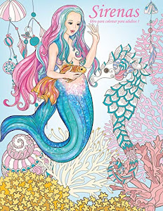 Sirenas libro para colorear para adultos 1: Volume 1