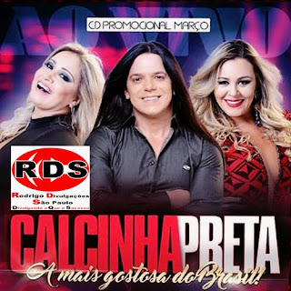 Download CD Calcinha Preta - Nova Formação - Março - 2016 - Grátis Cd Calcinha Preta - Nova Formação - Março - 2016 - Completo Baixar - Calcinha Preta - Nova Formação - Março - 2016