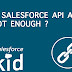 Why Salesforce API alone is not enough for enterprise-class integration ?