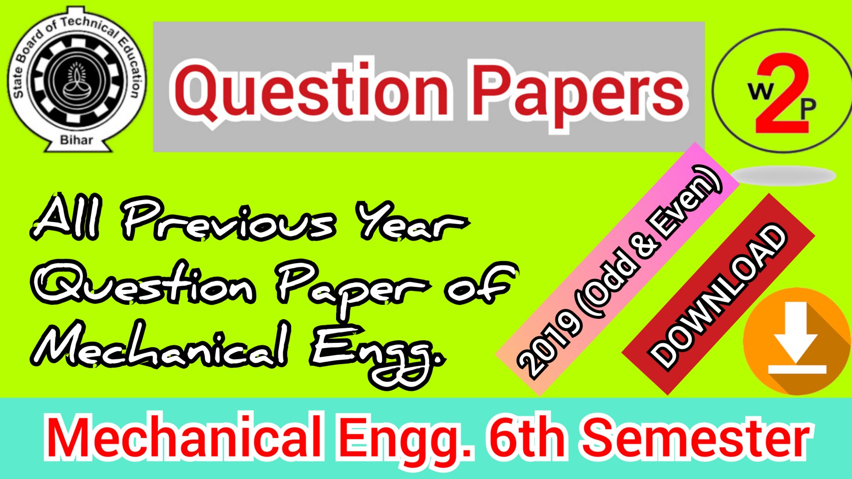 Download 6th semester Question Papers of Mechanical