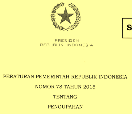 PP  Nomor 78 Tahun 2015 tentang Pengupahan