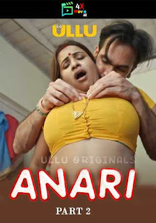Anari Part 2 2023 Ullu Hindi