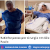 Ratinho passa por cirurgia em São Paulo