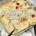 Hamburger & Potato Casserole