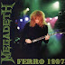 Megadeth - Ferro 1997 (13.12.97, Buenos Aires) (Bootleg)