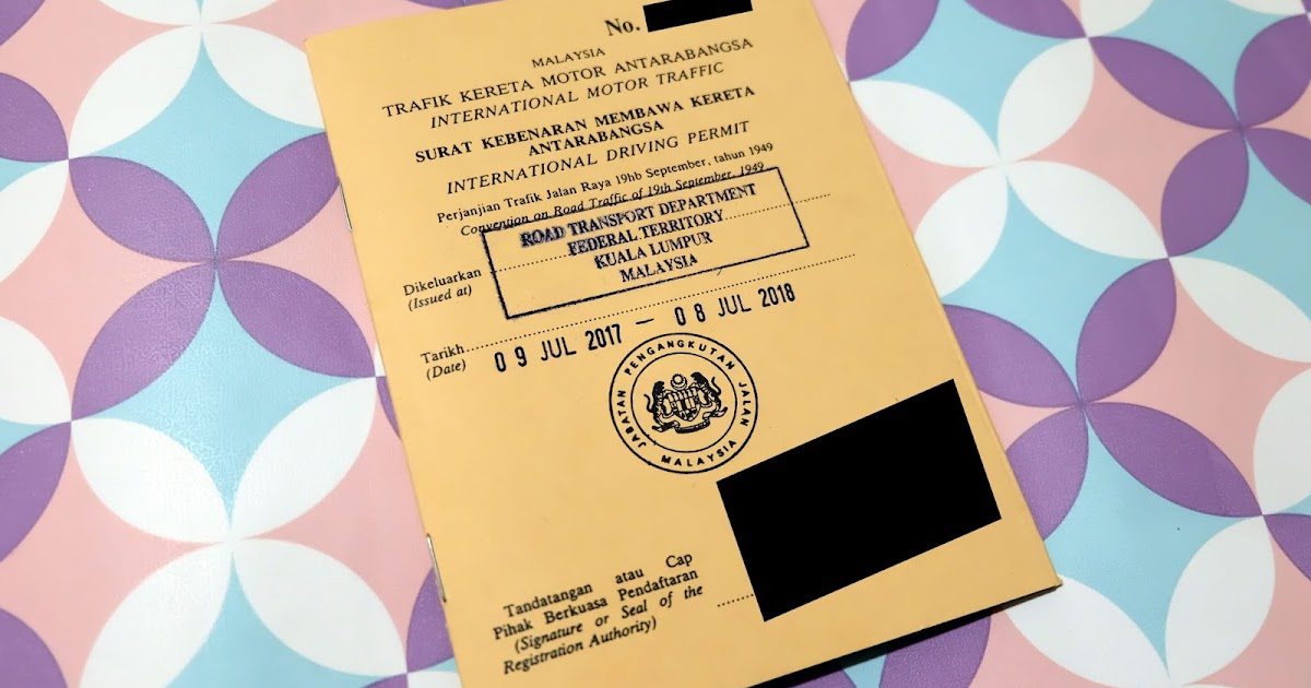 How To Obtained International Driving Permit Idp For Malaysians Curitan Aqalili Malaysian Lifestyle Blogger