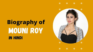 Biography of mouni roy