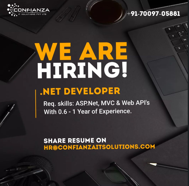 Confianza IT Solutions Hiring .Net Developer | Bachelor's Degree | Any Batch | Exp: 0.6 -1 Years | Location: Across India