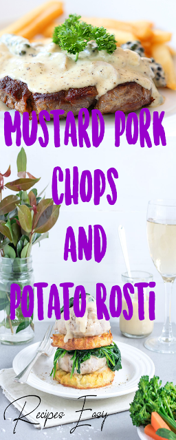 Mustard Pork Chops and Potato Rosti Recipes Easy 