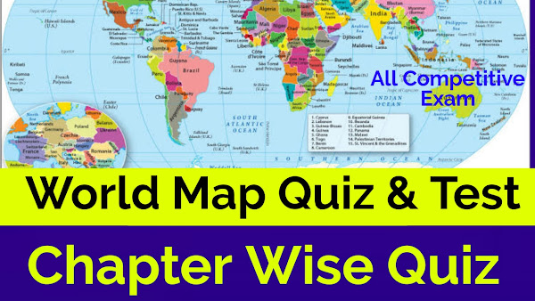 World Map Important Quiz & Test