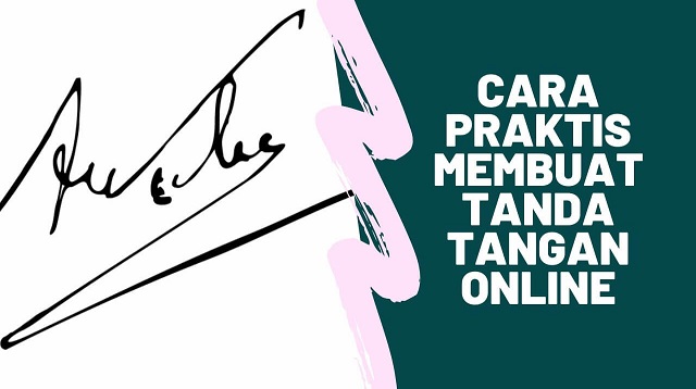 Cara Membuat Tanda Tangan Online