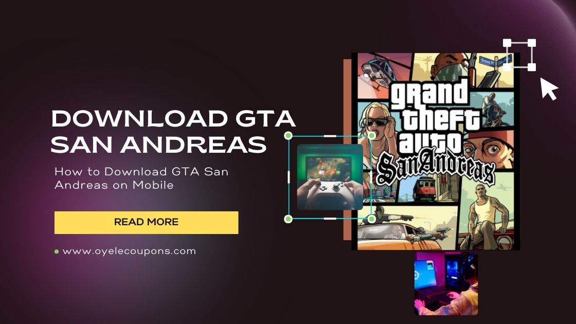 How to Download GTA San Andreas on Mobile