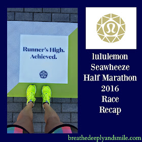 lululemon Seawheeze Half Marathon 2016 Race Recap 