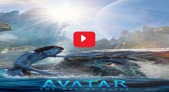 مشاهدة فيلم - Avatar the Way of Water 2022