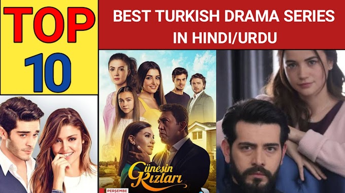 LIST OF TOP 10 TURKISH DRAMA SERIES