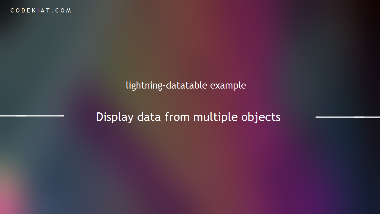 Lightning datatable example