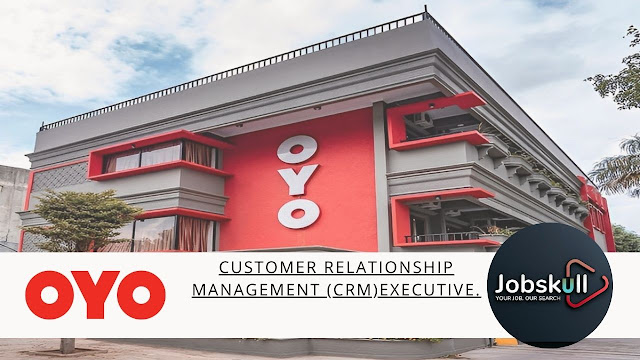 OYO Work from Home Jobs 2024 | Customer Relationship Management (CRM)Executive.