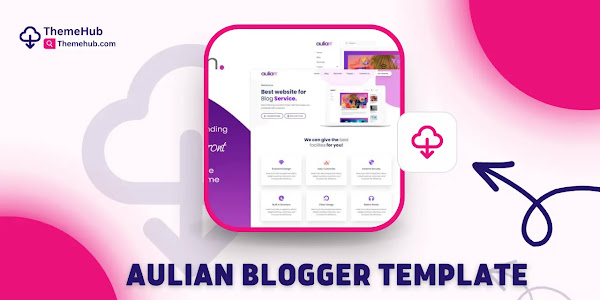 Aulian Premium Blogger Template Free Download