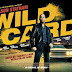 පට්ට ටිකට තද කරපු Wild Card (2015) 