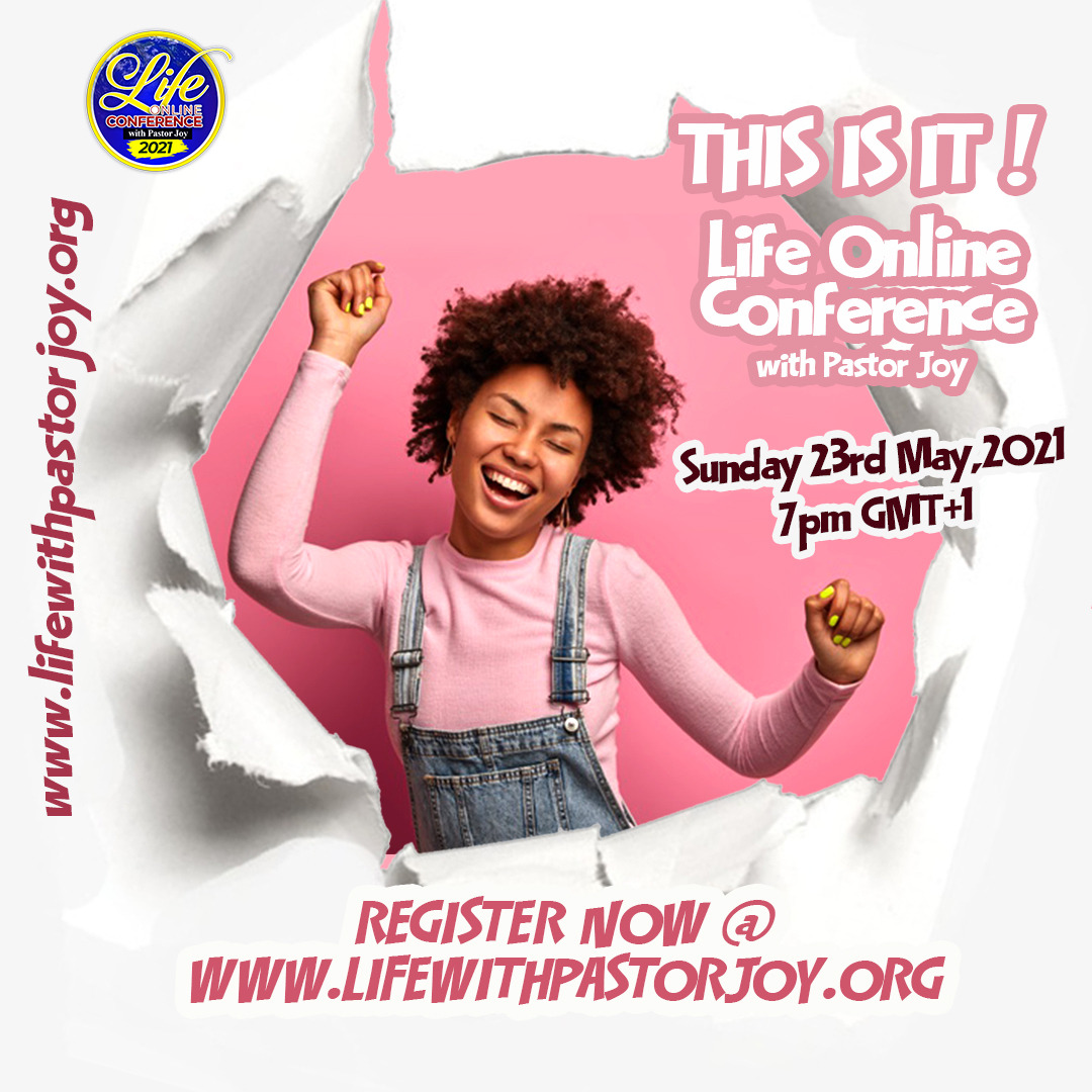 LIFE ONLINE CONFERENCE WITH PASTOR JOY - REGISTRATION AND LIVE STREAM - www.lifewithpastorjoy.org