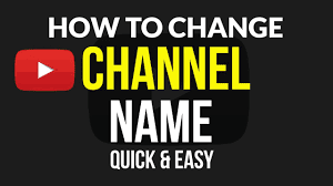 Here are simple steps to change your YOUTUBE Channel Name