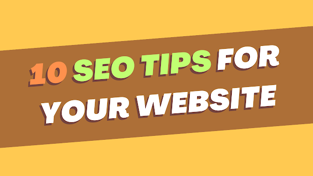 10 SEO Tips for Your Website