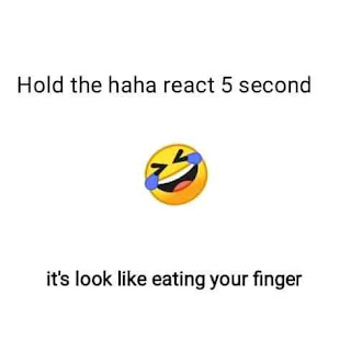 Hold haha reacts for 5 second