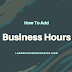 How Do I add business hours to my Page on Facebook?