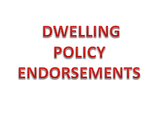 DWELLING POLICY ENDORSEMENTS