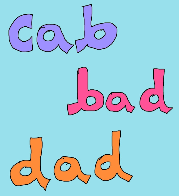 cab, bad, dad