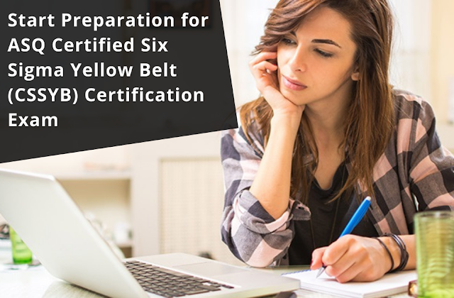 CSSYB pdf, CSSYB books, CSSYB tutorial, CSSYB syllabus, Certified Six Sigma Yellow Belt (CSSYB), CSSYB, Six Sigma, Six Sigma Yellow Belt, ASQ Six Sigma Yellow Belt Question Bank, ASQ Six Sigma Yellow Belt Sample Questions, ASQ Six Sigma Yellow Belt Test Questions, ASQ Six Sigma Yellow Belt Exam Questions, ASQ Six Sigma Yellow Belt Questions, CSSYB Primer PDF, Certified Six Sigma Yellow Belt Primer PDF, CSSYB Question Bank, CSSYB Questions