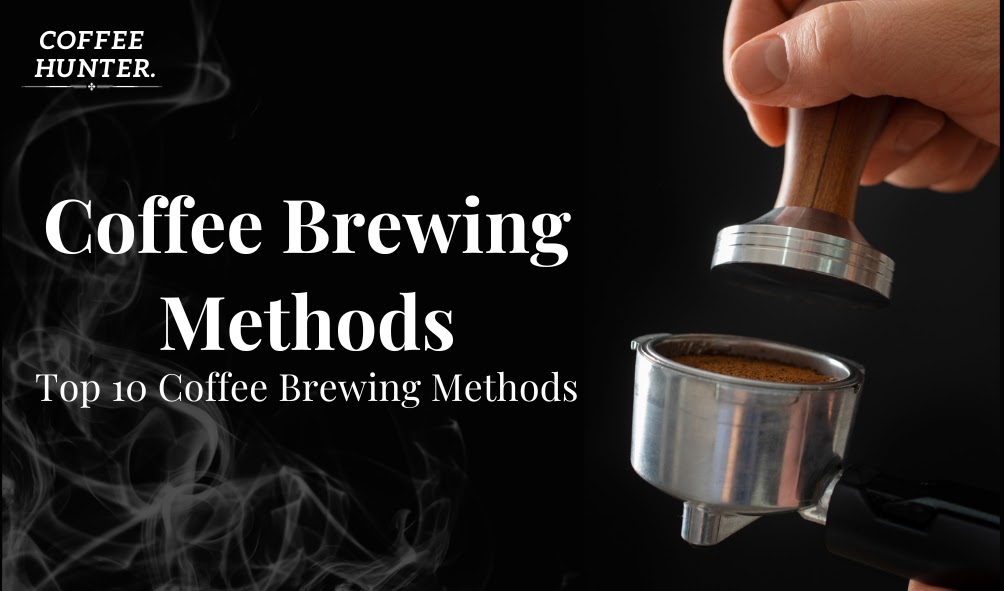 A comprehensive guide to the top 10 coffee brewing methods including drip, pour over, French press, cold brew, espresso and more. Learn the pros and cons of each method.